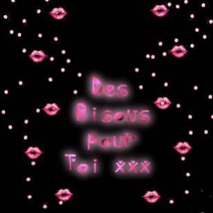 Bisous xxx
